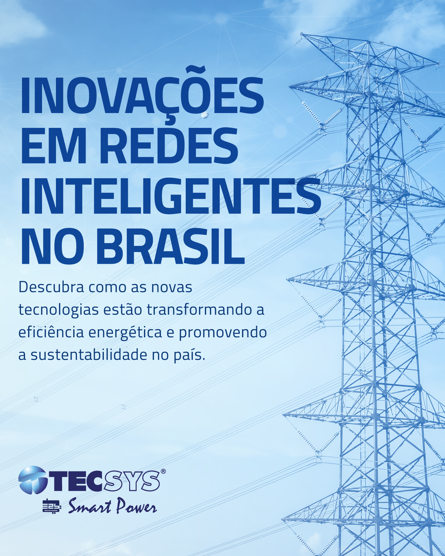 Inovações em Redes Inteligentes no Brasil por Tecsys do Brasil