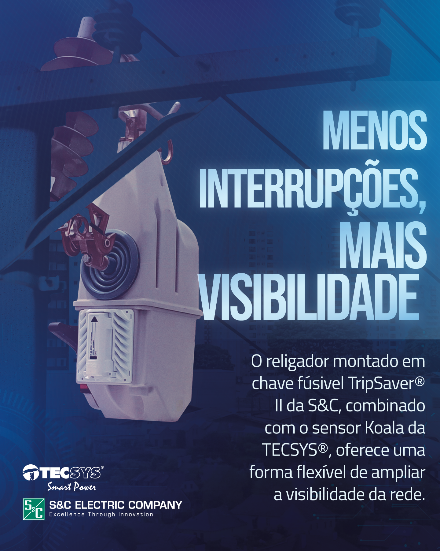 TripSaver da S&C integrado com o TS300S Koala